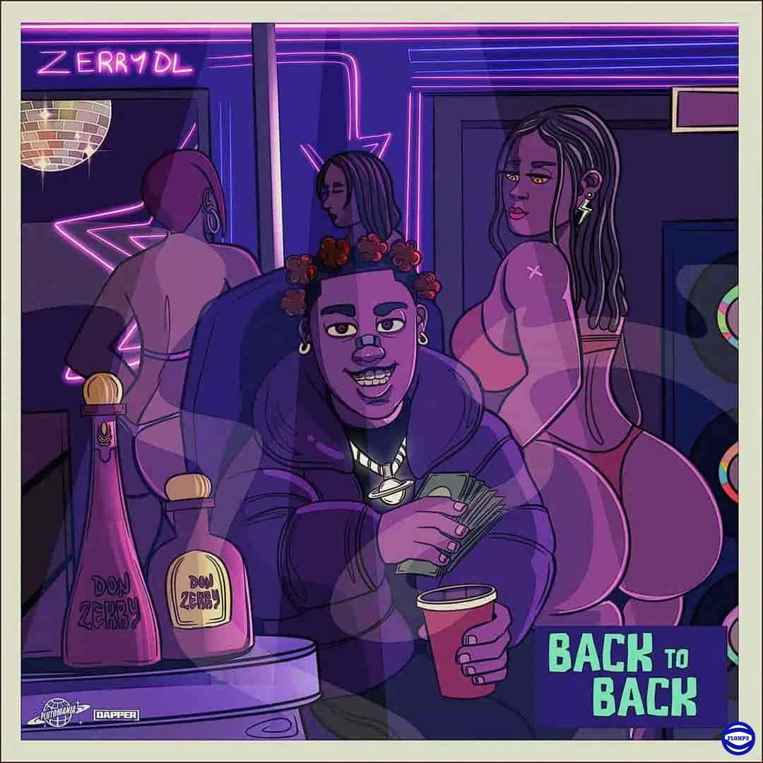 Zerrydl – Back To Back